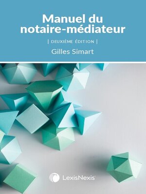 cover image of Manuel du notaire-médiateur